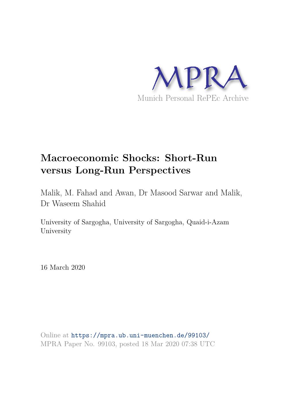 Macroeconomic Shocks: Short-Run Versus Long-Run Perspectives