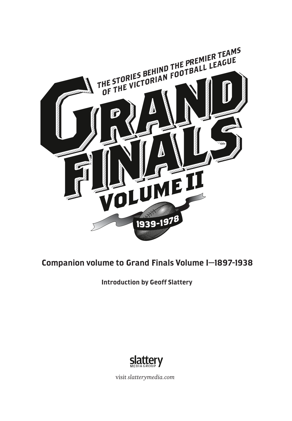 Grand Finals Volume I—1897-1938