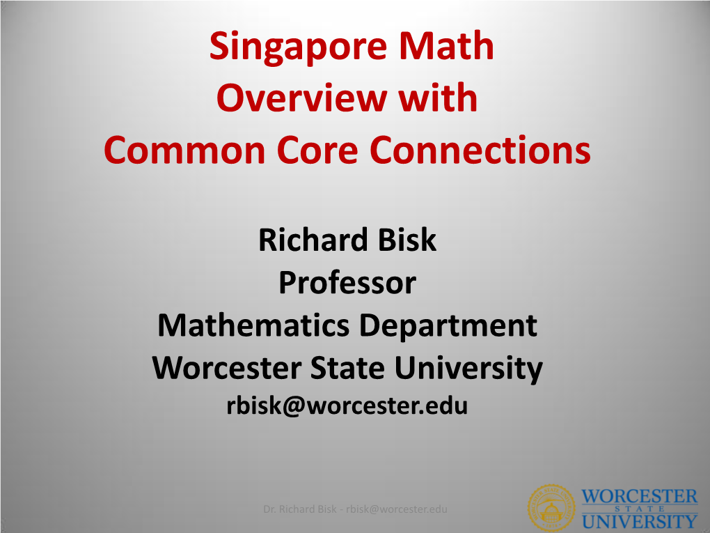 Singapore Math Overview with Common Core Connections