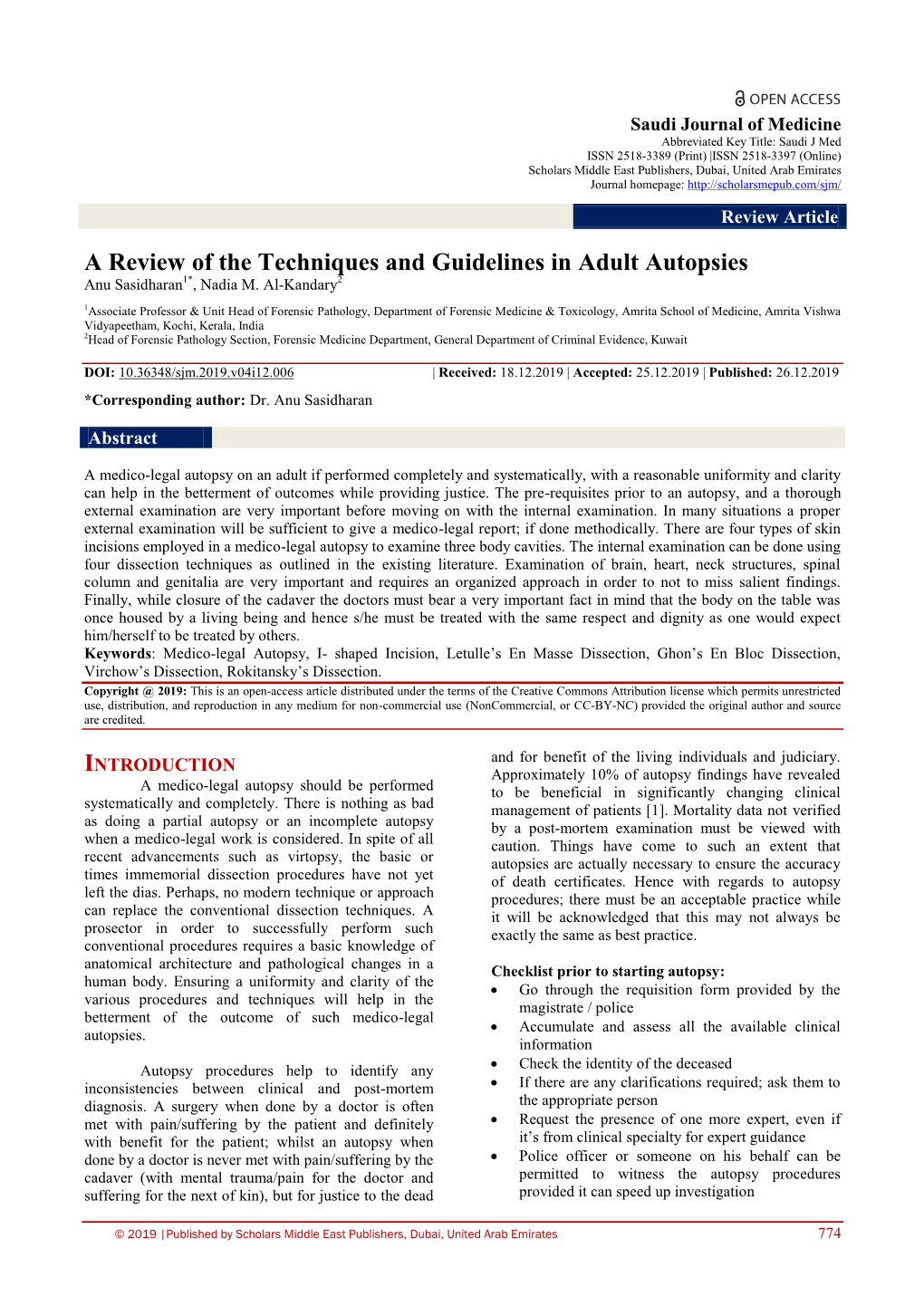 A Review of the Techniques and Guidelines in Adult Autopsies Anu Sasidharan1*, Nadia M