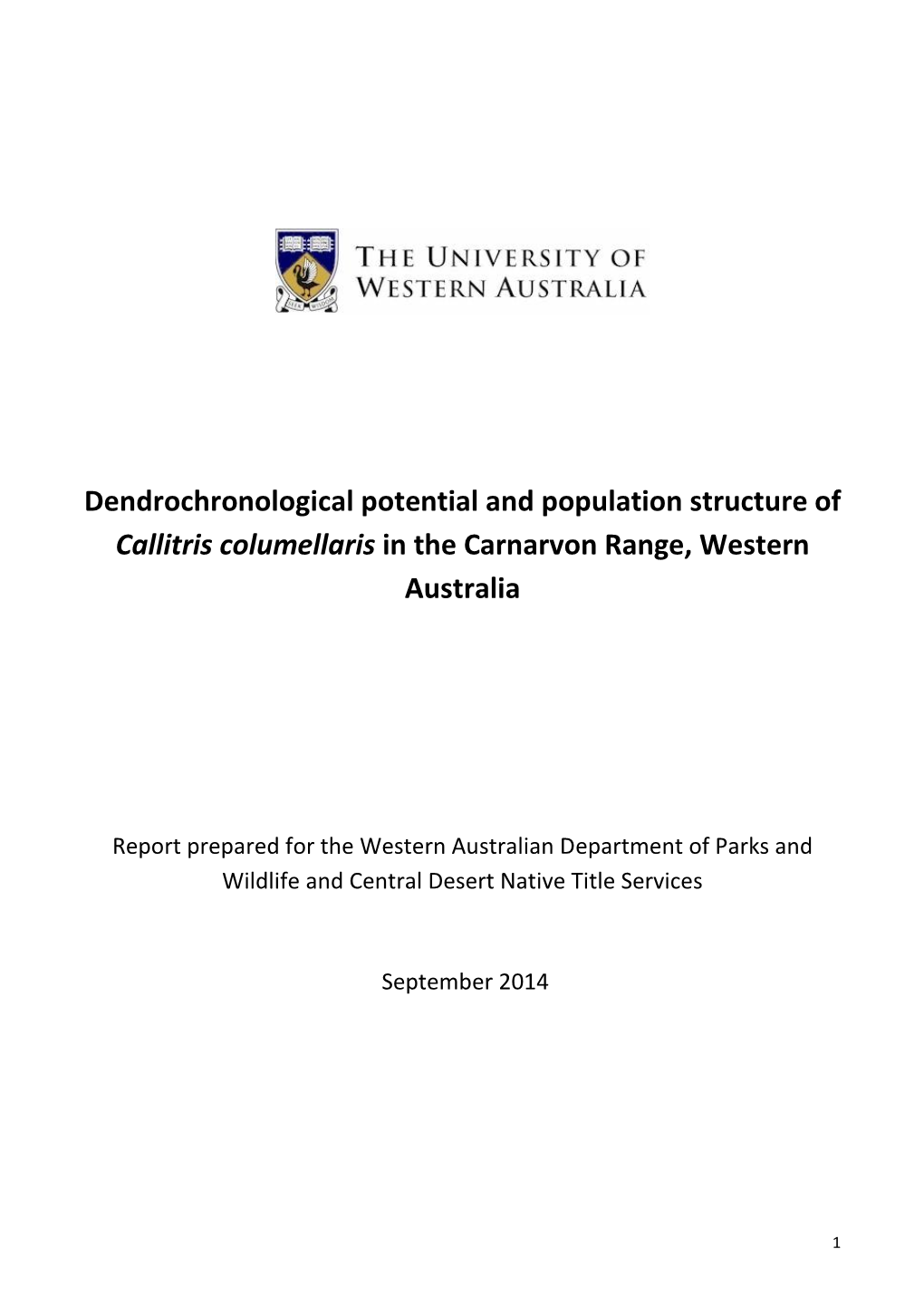 Dendrochronological Potential and Population Structure of Callitris Columellaris in the Carnarvon Range, Western Australia