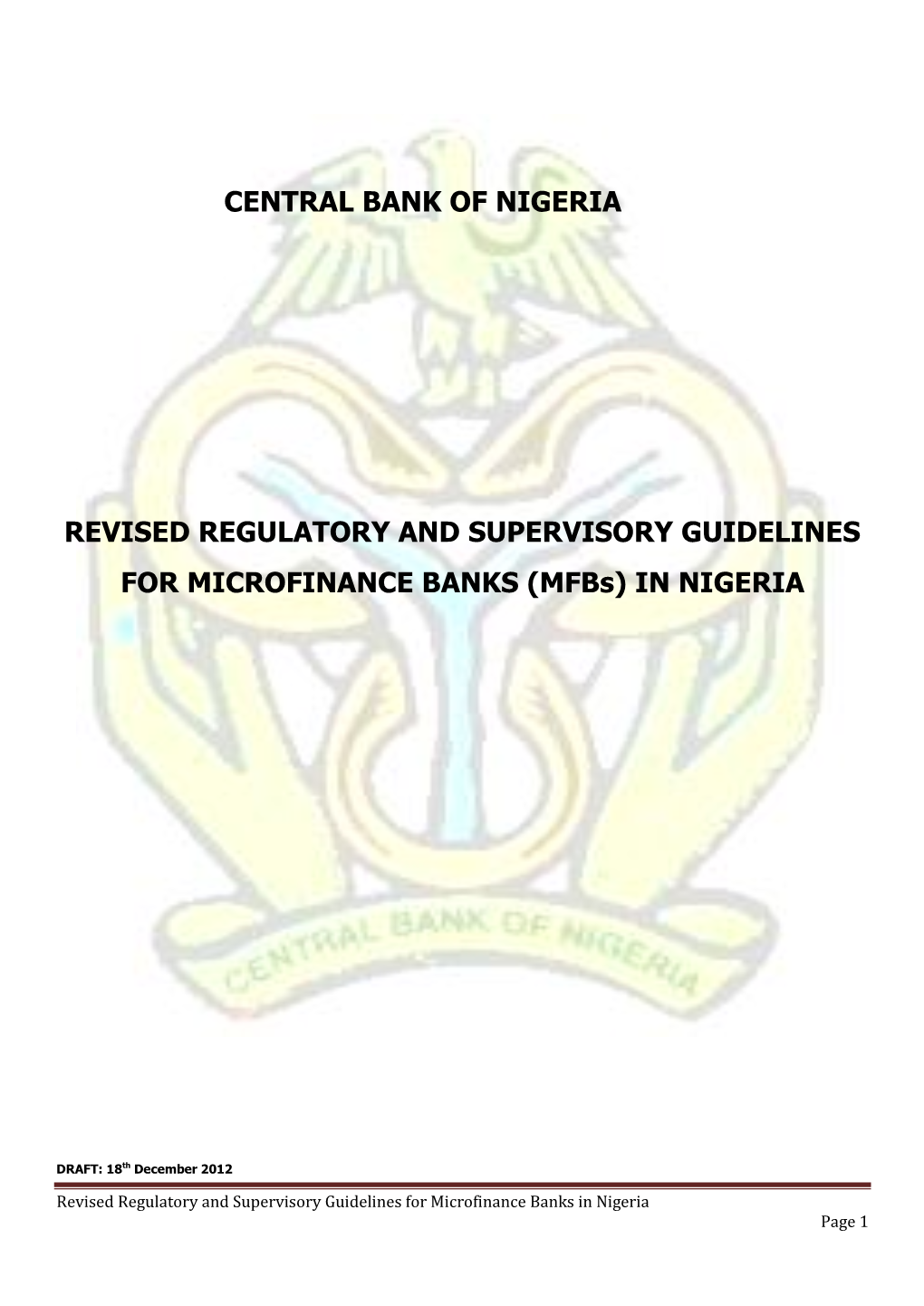 CENTRAL BANK of NIGERIA REVISED REGULATORY and SUPERVISORY GUIDELINES for MICROFINANCE BANKS (Mfbs) in NIGERIA