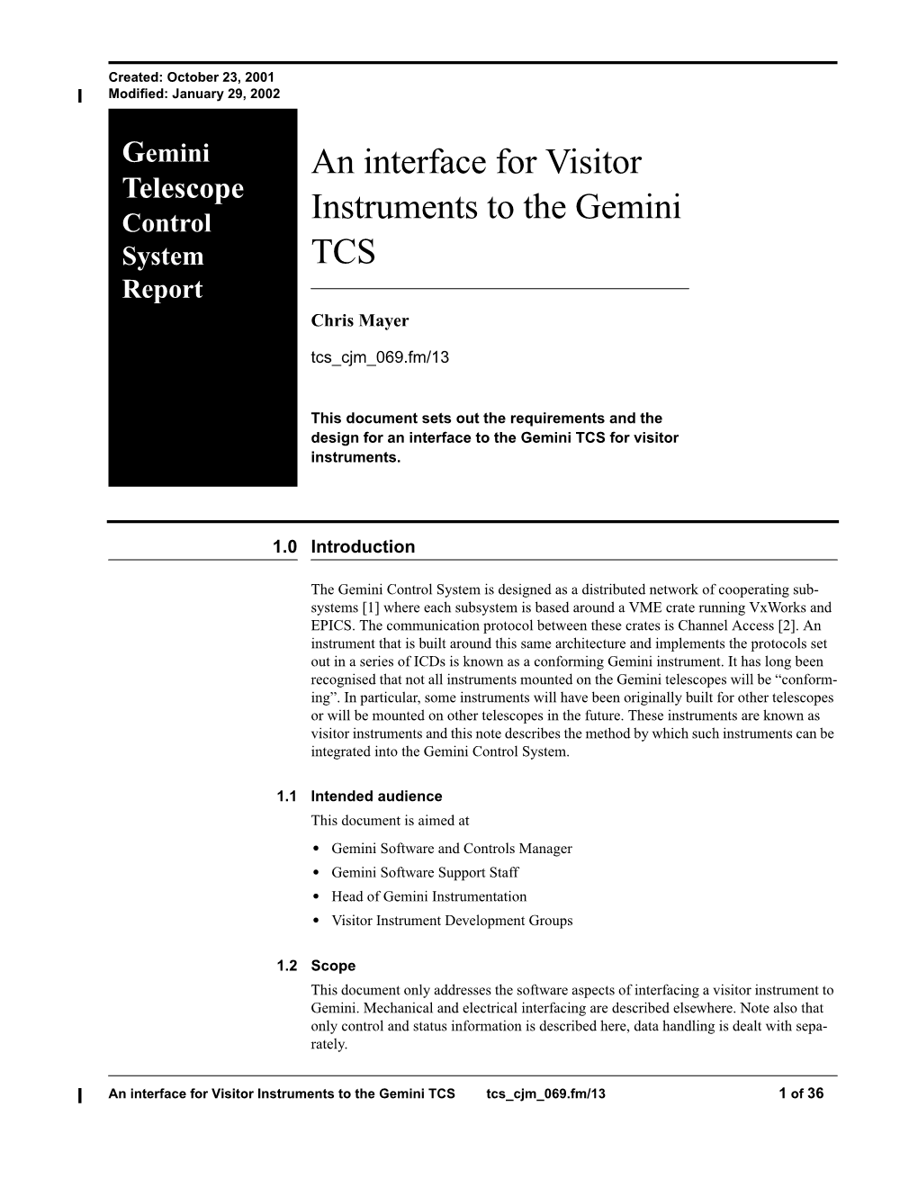 An Interface for Visitor Instruments to the Gemini TCS Tcs Cjm 069.Fm/13 1 of 36 Introduction