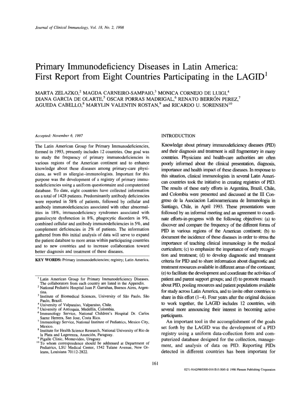 Primary Immunodeficiency Diseases in Latin America: First Report from Eight Countries Participating in the LAGID1