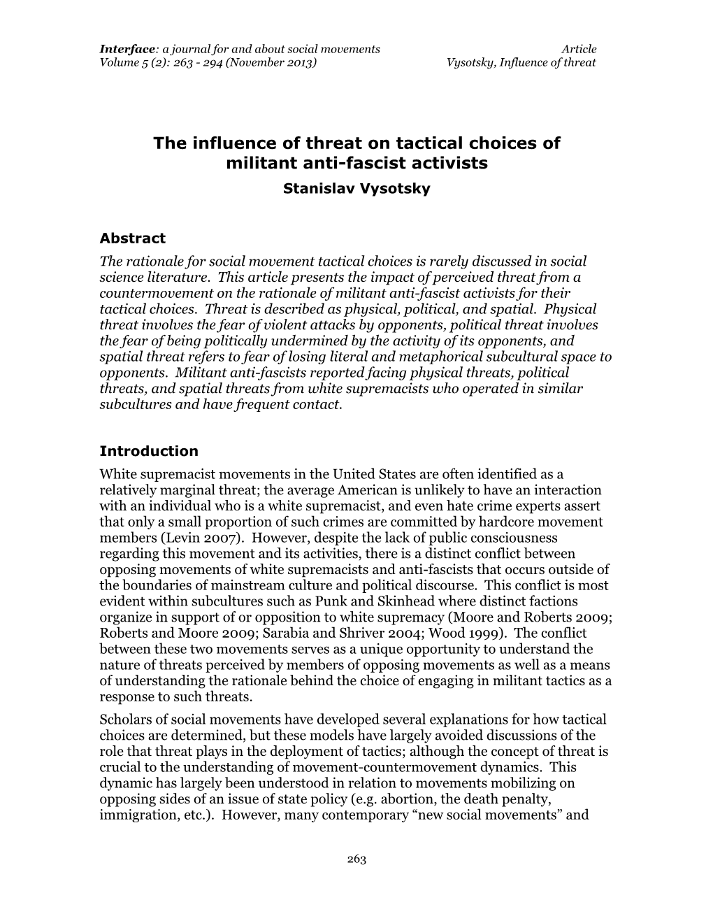 The Influence of Threat on Tactical Choices of Militant Anti-Fascist Activists Stanislav Vysotsky