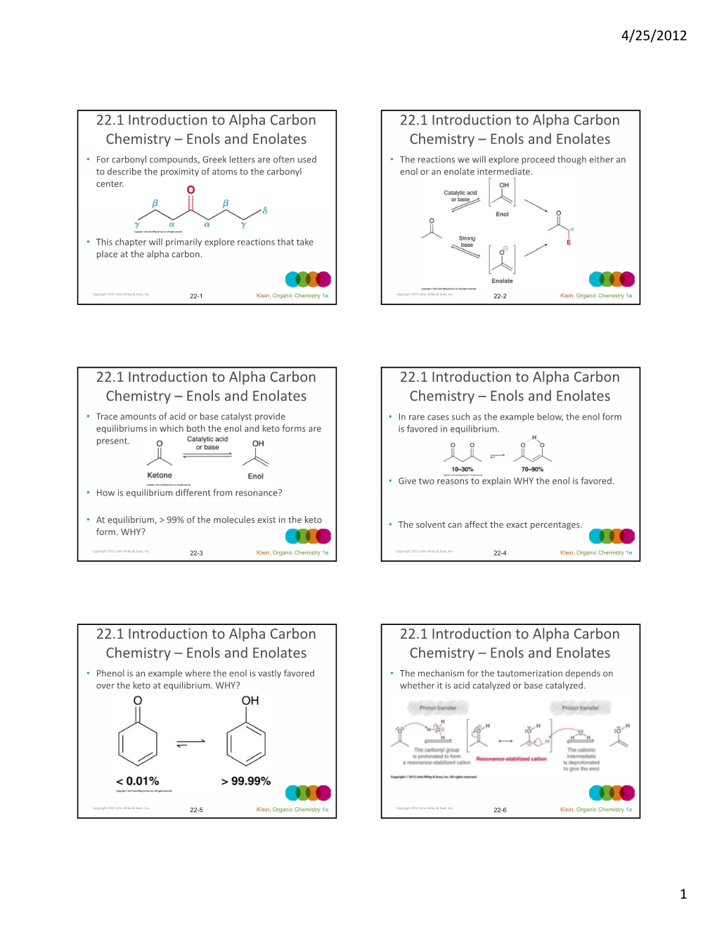 Enols and Enolates 22.1 Introduction to Alpha Carbon Chemistry