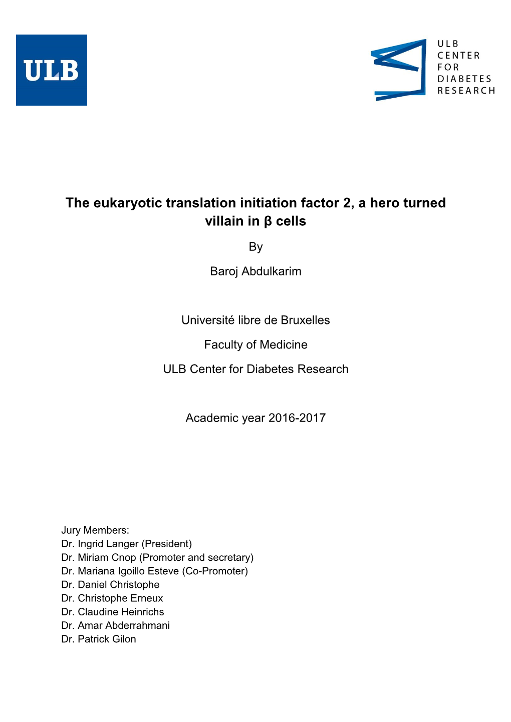 The Eukaryotic Translation Initiation Factor 2, a Hero Turned Villain in Β Cells