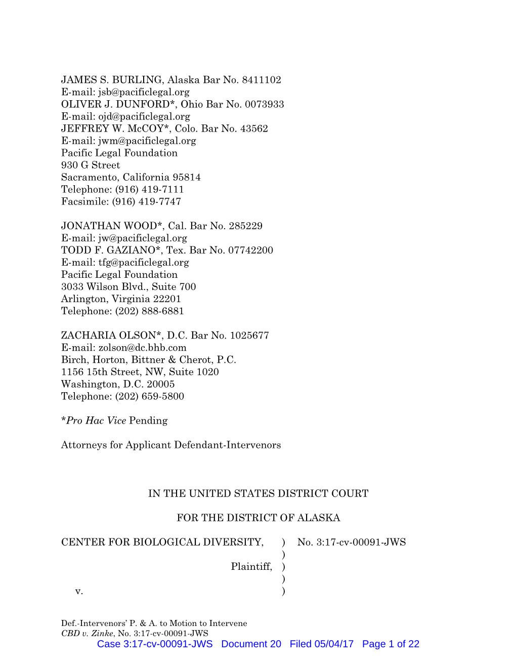 Jsb@Pacificlegal.Org OLIVER J. DUNFORD*, Ohio Bar No. 0073933 E-Mail: Ojd@Pacificlegal.Org JEFFREY W