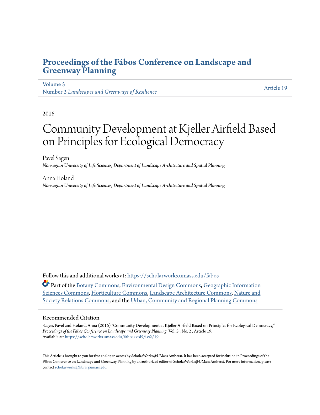 Community Development at Kjeller Airfield Based on Principles for Ecological Democracy,