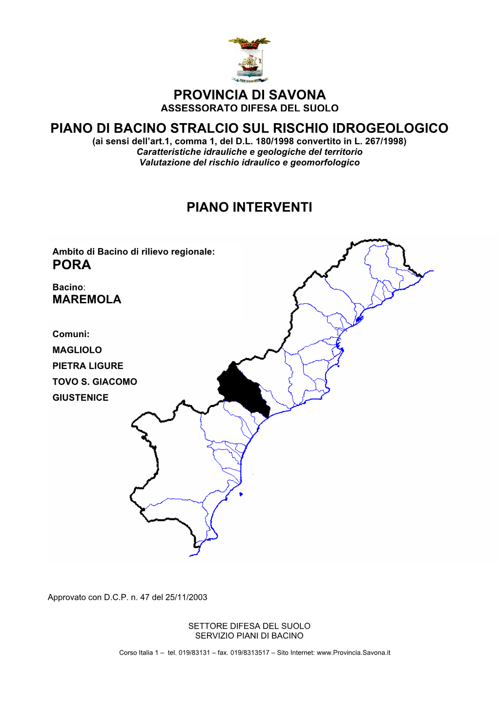 Piano Degli Interventi Per La Mitigazione Del Rischio Idrogeologico 2 5.1 Premessa