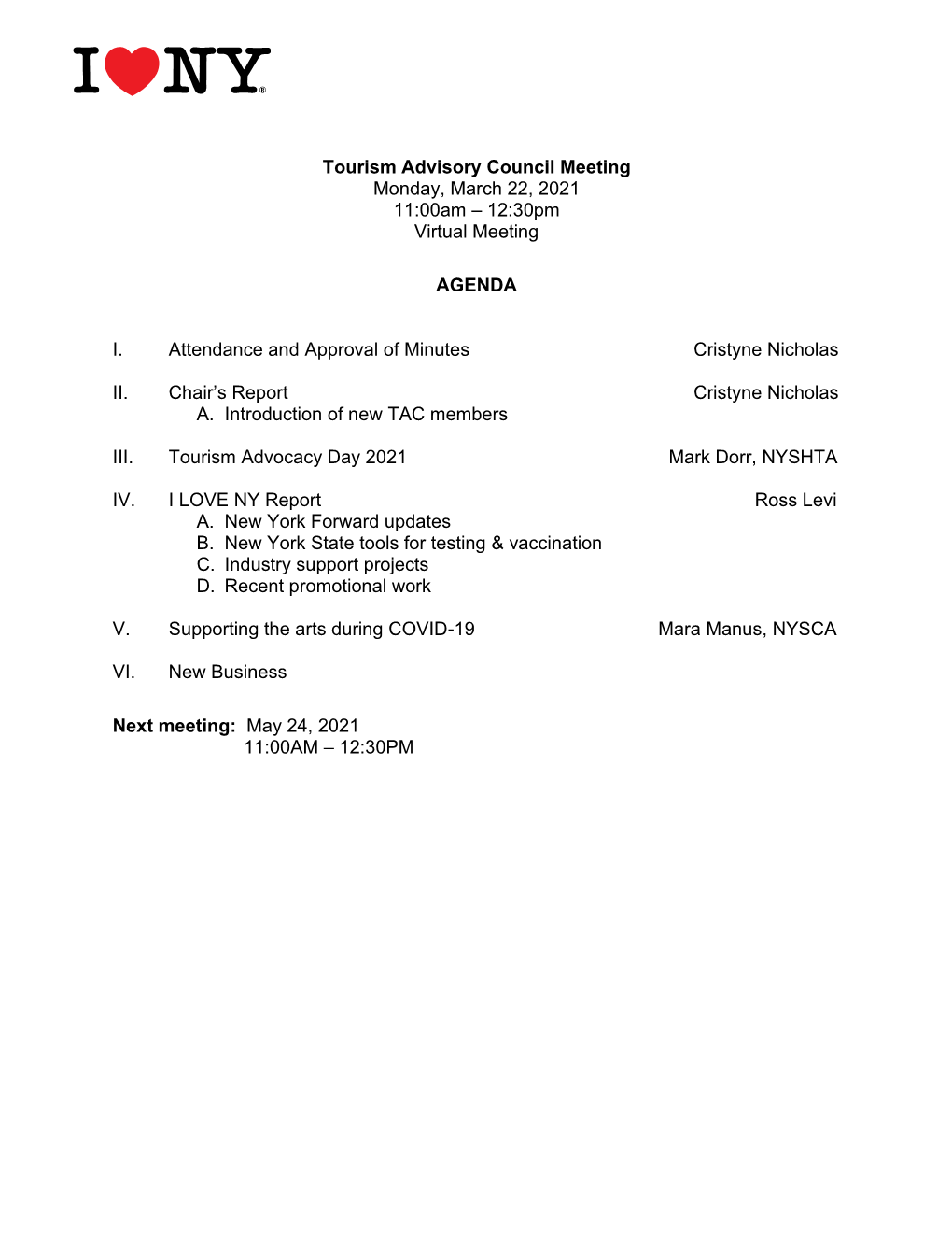 Tourism Advisory Council Meeting Monday, March 22, 2021 11:00Am � 12:30Pm Virtual Meeting