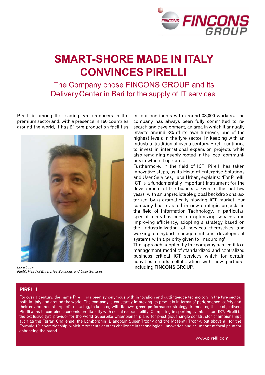 SMART-SHORE MADE in ITALY CONVINCES PIRELLI the Company Chose FINCONS GROUP and Its Delivery Center in Bari for the Supply of IT Services