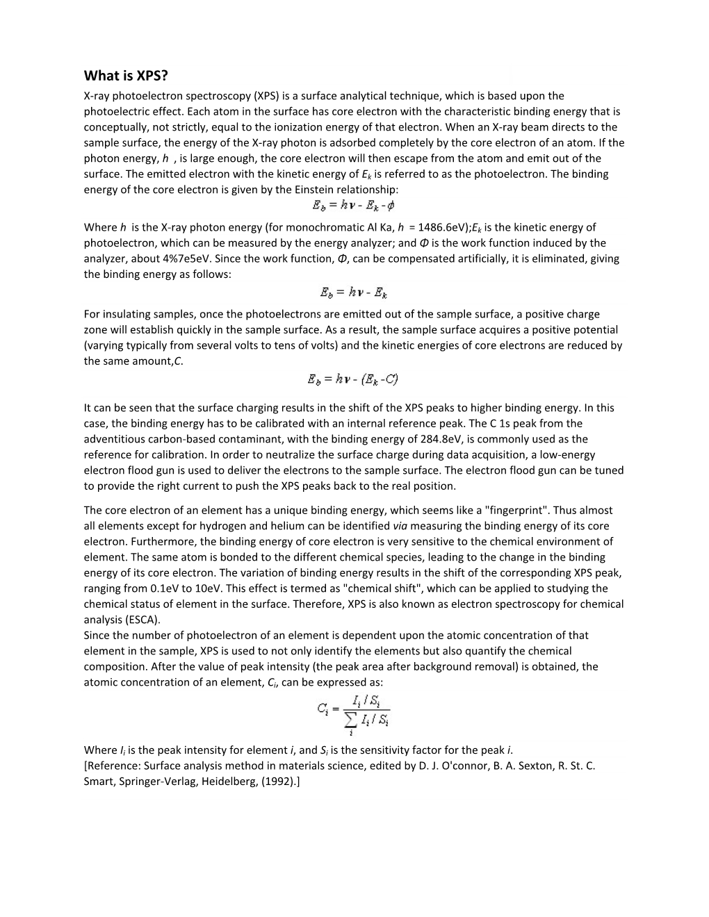 What Is XPS? X‐Ray Photoelectron Spectroscopy (XPS) Is a Surface Analytical Technique, Which Is Based Upon the Photoelectric Effect