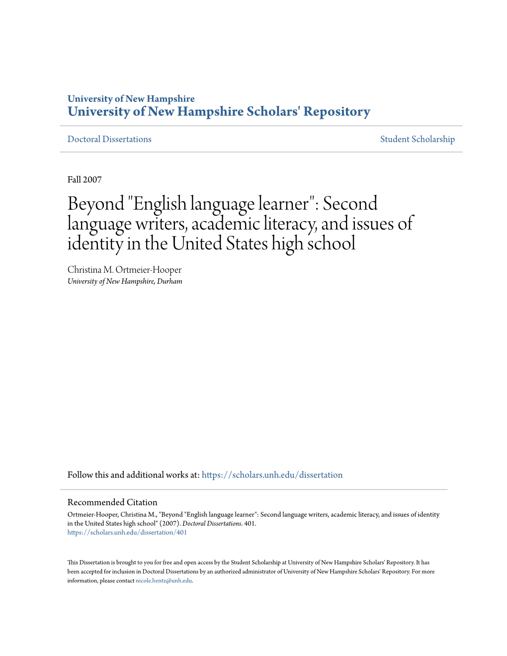 English Language Learner": Second Language Writers, Academic Literacy, and Issues of Identity in the United States High School Christina M