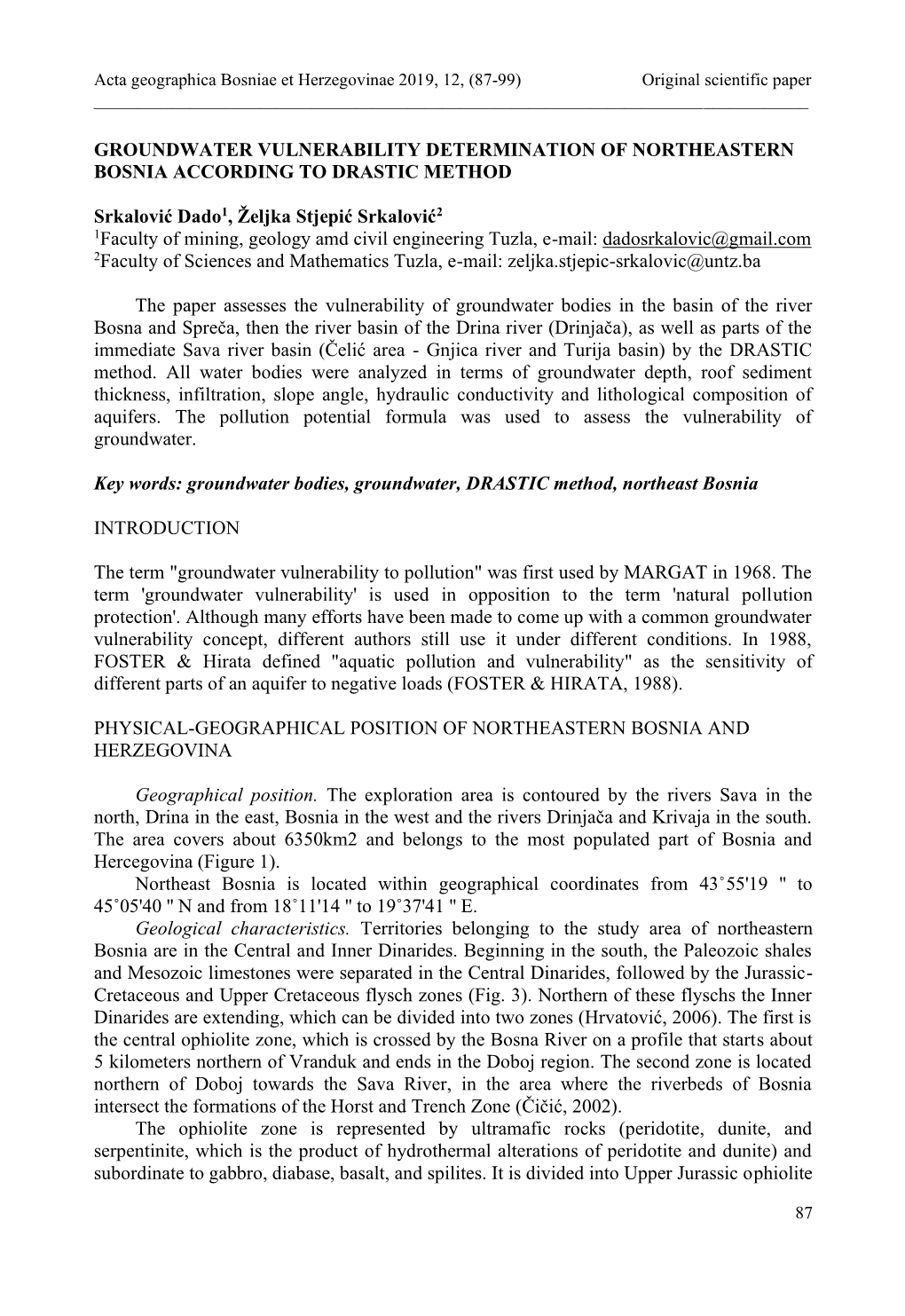 Groundwater Vulnerability Determination of Northeastern Bosnia According to Drastic Method