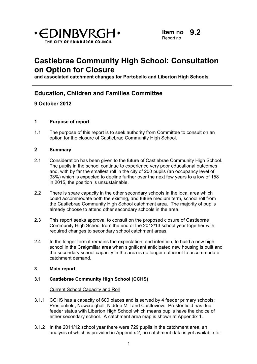 Castlebrae Community High School: Consultation on Option for Closure and Associated Catchment Changes for Portobello and Liberton High Schools