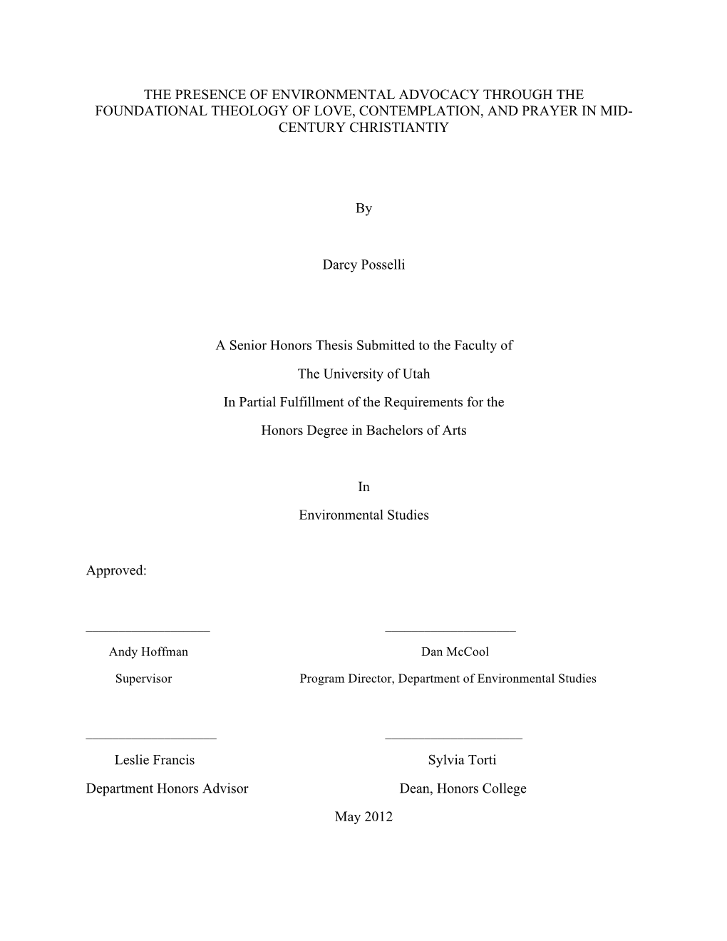 The Presence of Environmental Advocacy Through the Foundational Theology of Love, Contemplation, and Prayer in Mid- Century Christiantiy