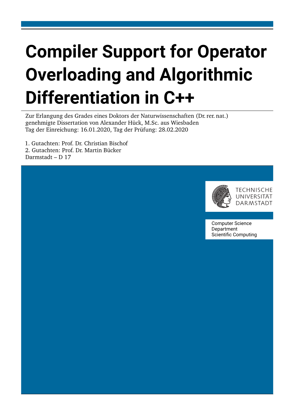 Compiler Support for Operator Overloading and Algorithmic Differentiation in C++
