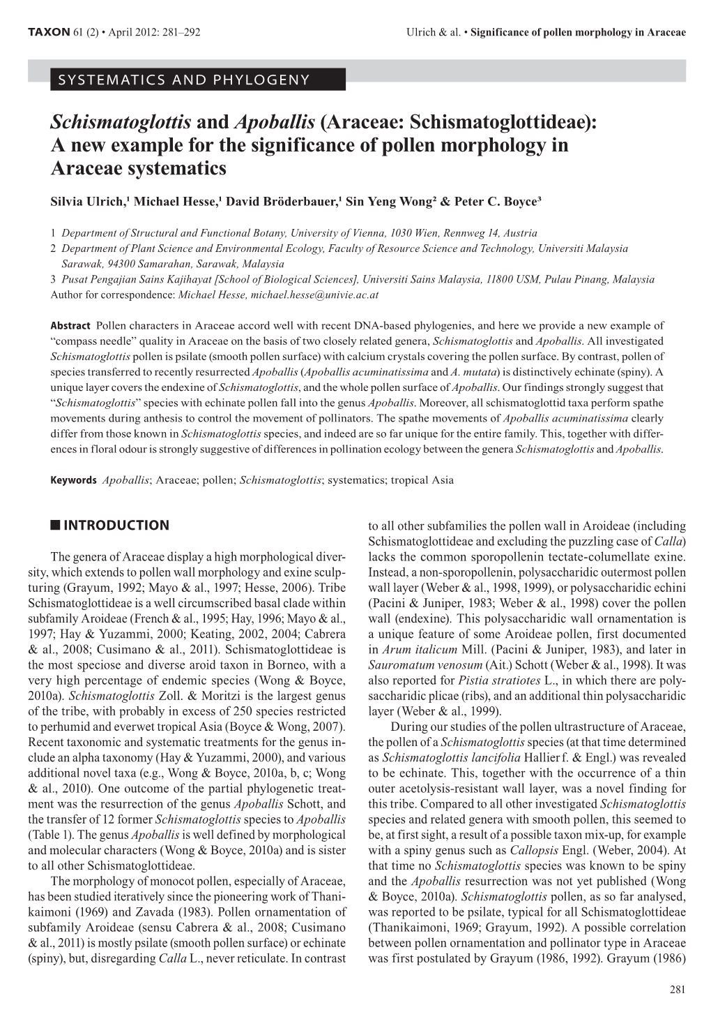 Schismatoglottis and Apoballis (Araceae: Schismatoglottideae): a New Example for the Significance of Pollen Morphology in Araceae Systematics