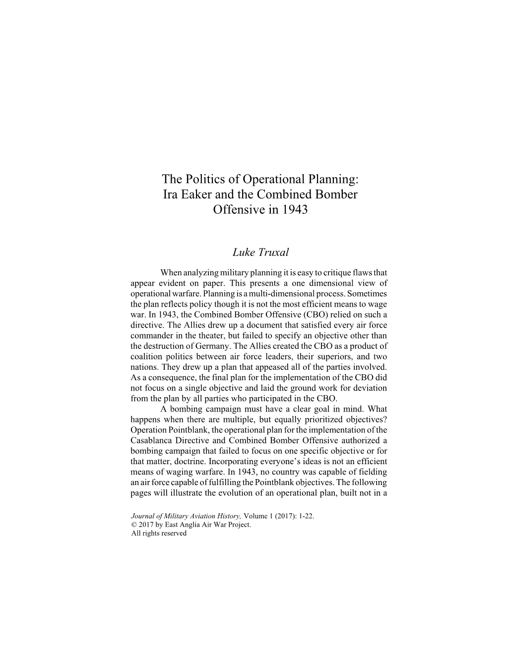 The Politics of Operational Planning: Ira Eaker and the Combined Bomber Offensive in 1943