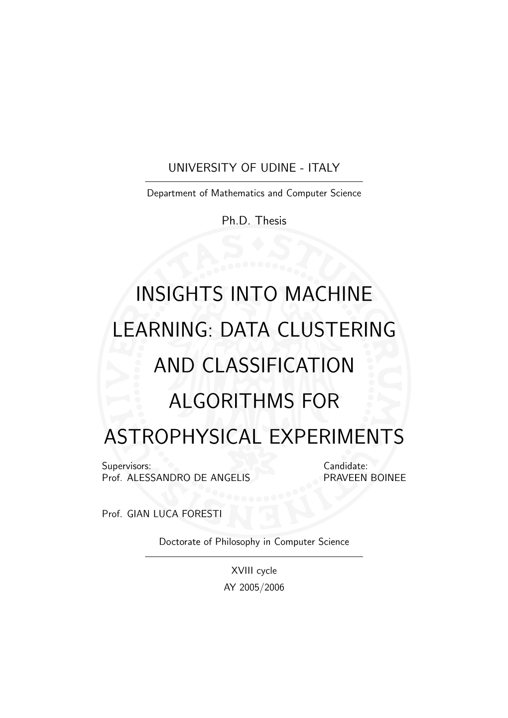 Insights Into Machine Learning: Data Clustering and Classification Algorithms for Astrophysical Experiments