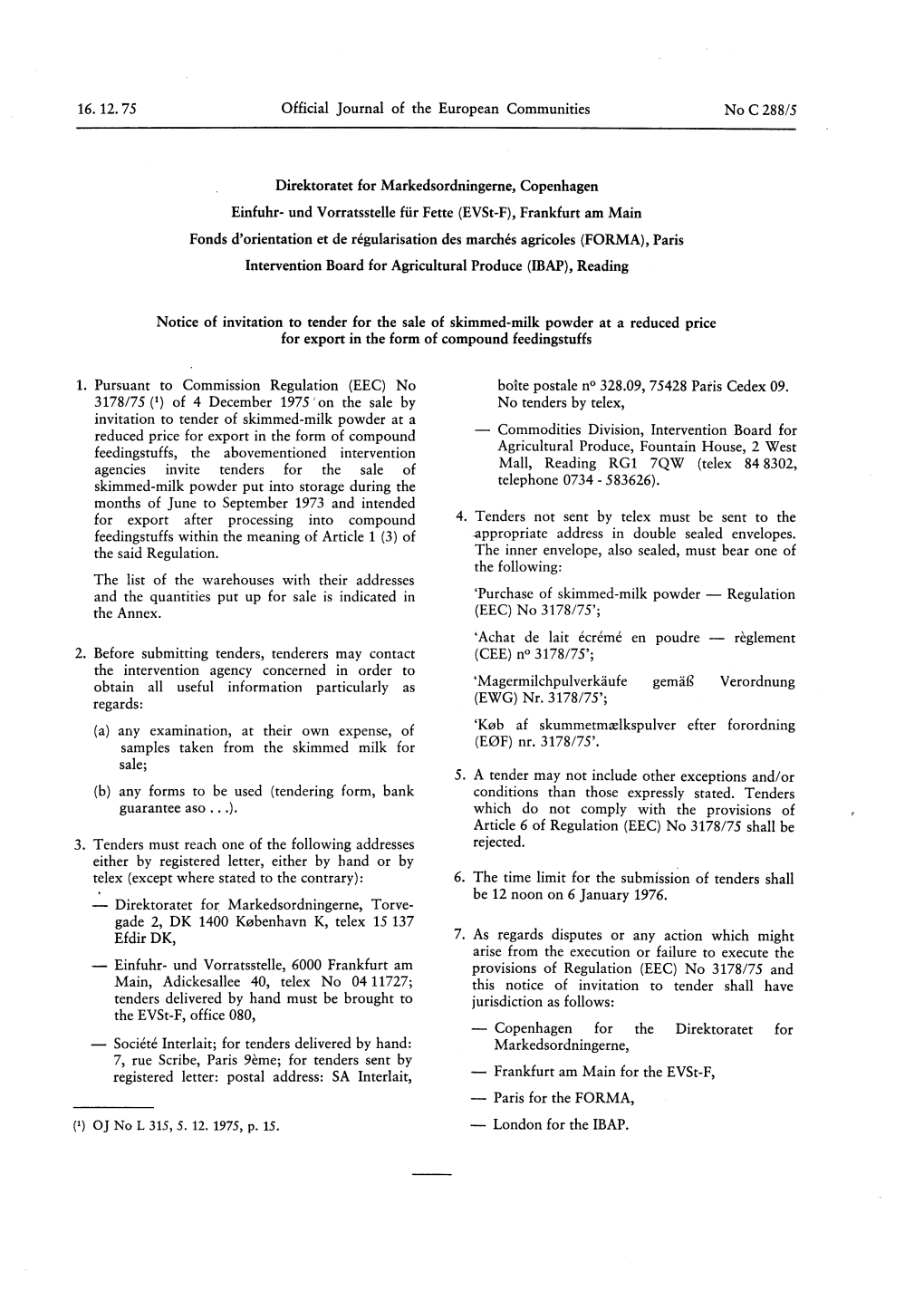 16.12.75 Official Journal of the European Communities No C 288/5