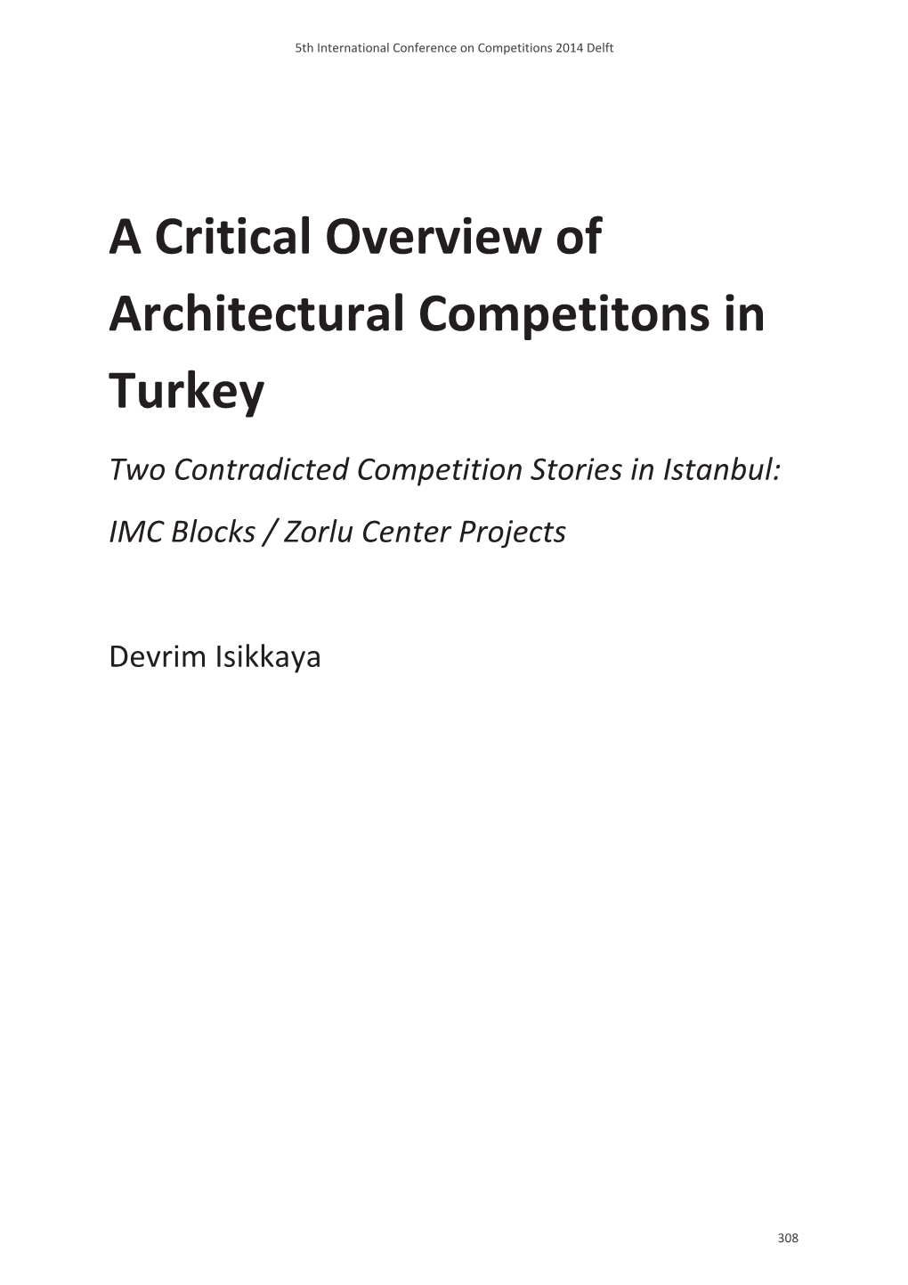 A Critical Overview of Architectural Competitons in Turkey