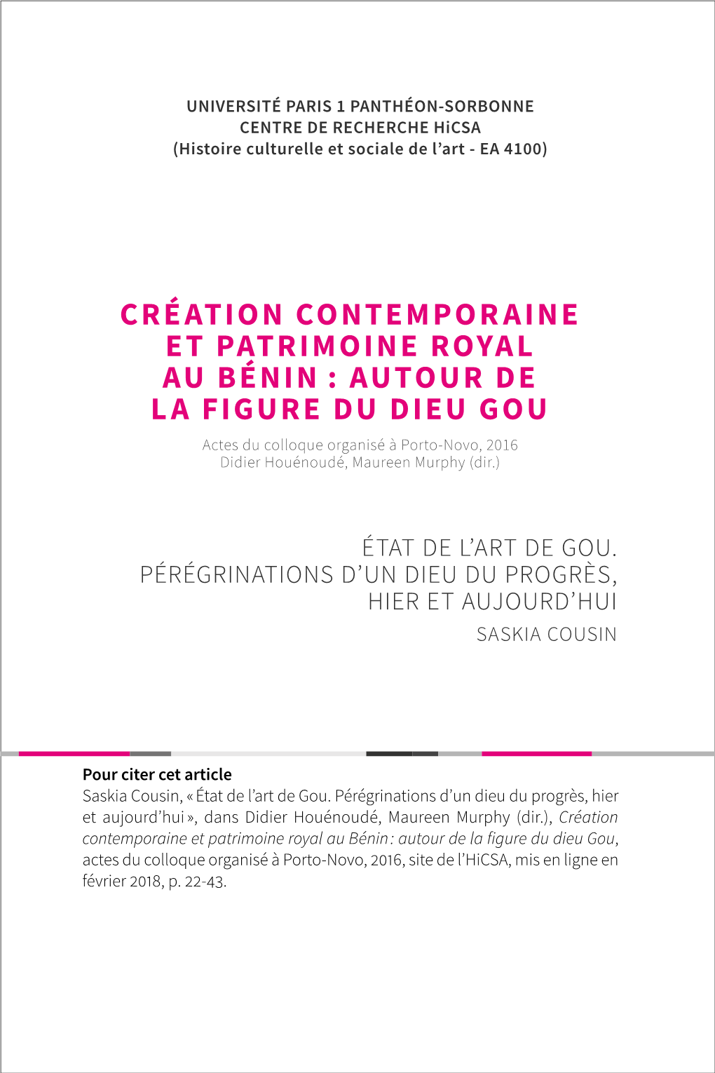 État De L'art De Gou. Pérégrinations D'un Dieu Du Progrès, Hier