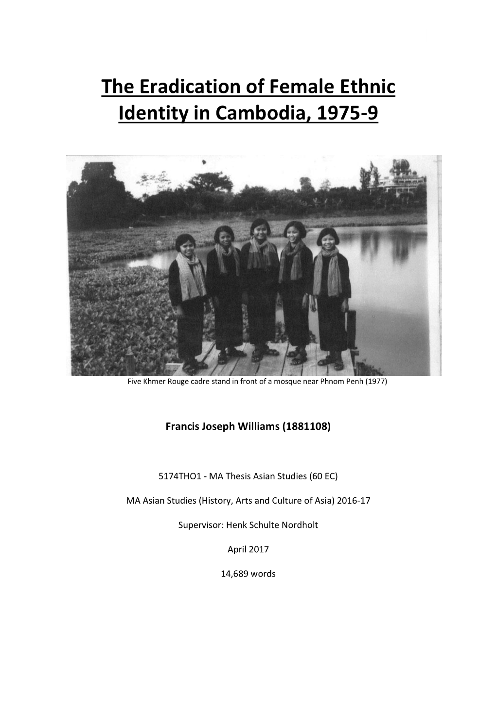 The Eradication of Female Ethnic Identity in Cambodia, 1975-9