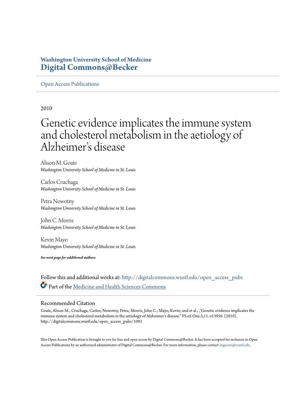 Genetic Evidence Implicates the Immune System and Cholesterol Metabolism in the Aetiology of Alzheimer's Disease Alison M