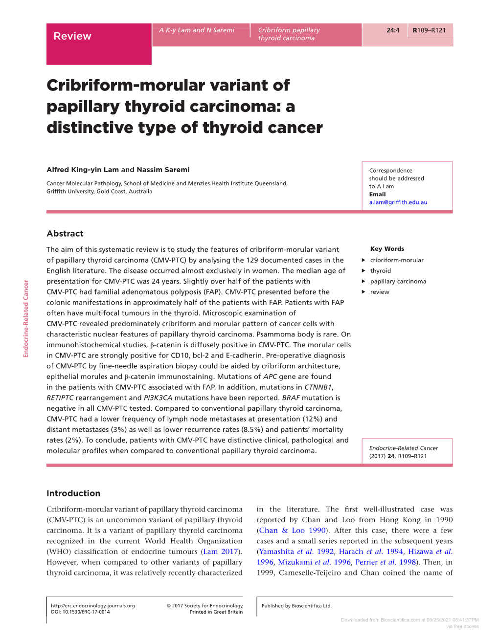 Cribriform-Morular Variant of Papillary Thyroid Carcinoma: a Distinctive Type of Thyroid Cancer