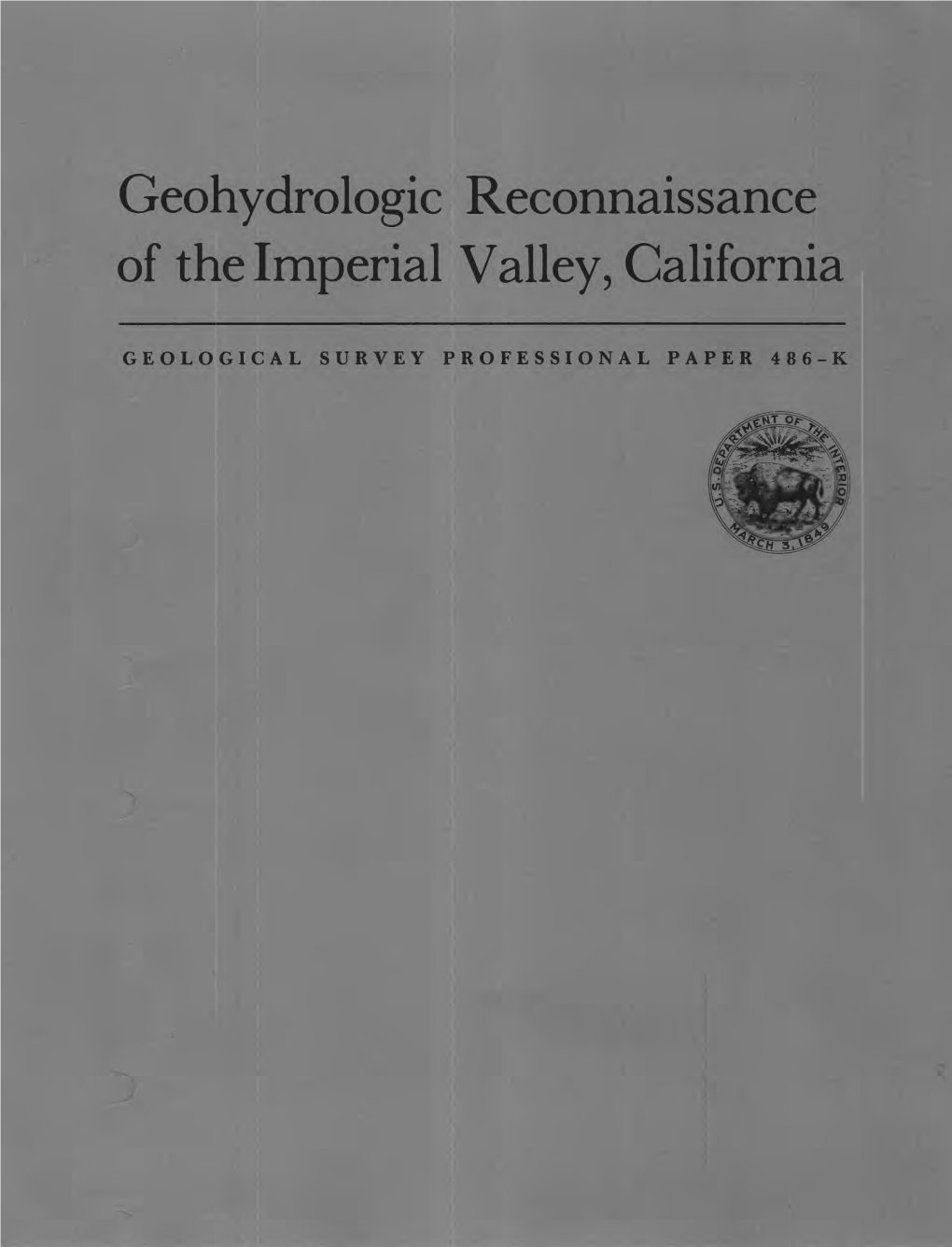 Geohydrologic Reconnaissance of the Imperial Valley, California I GEOLOGICAL SURVEY PROFESSIONAL PAPER 486-K