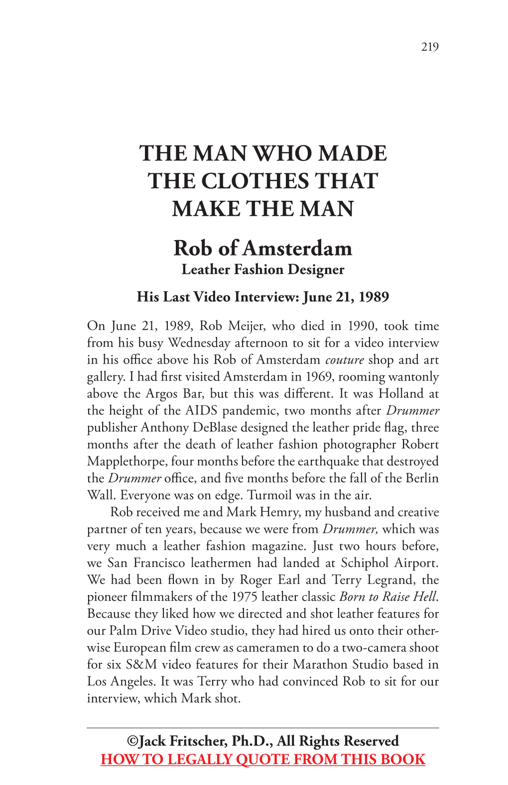 Rob of Amsterdam Leather Fashion Designer His Last Video Interview: June 21, 1989