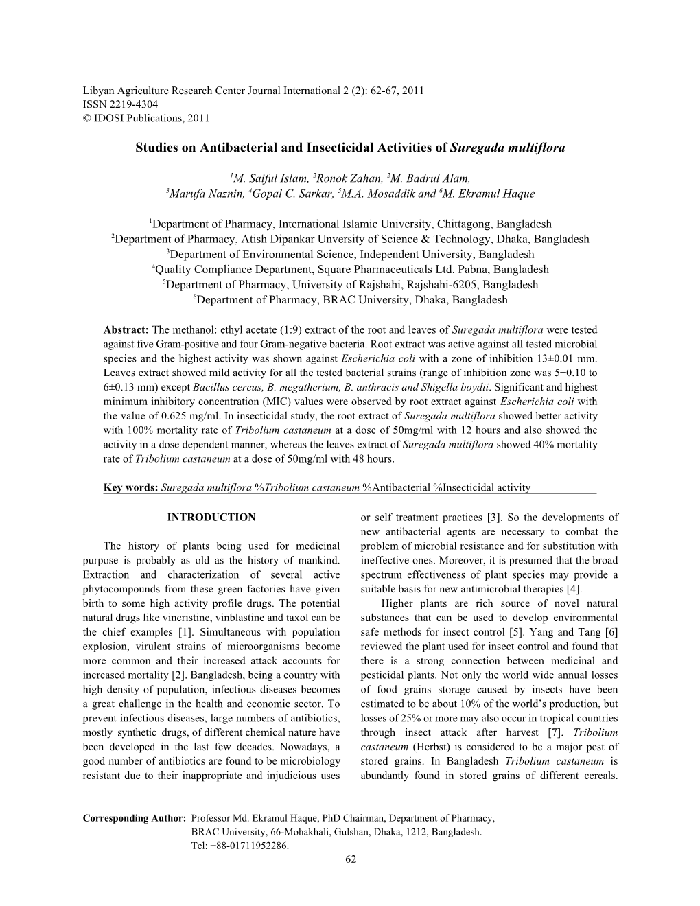 Studies on Antibacterial and Insecticidal Activities of Suregada Multiflora
