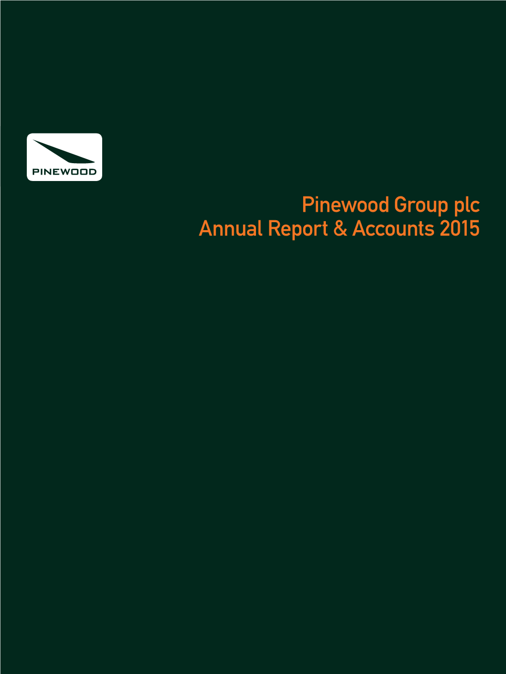 Pinewood Group Plc Annual Report & Accounts 2015