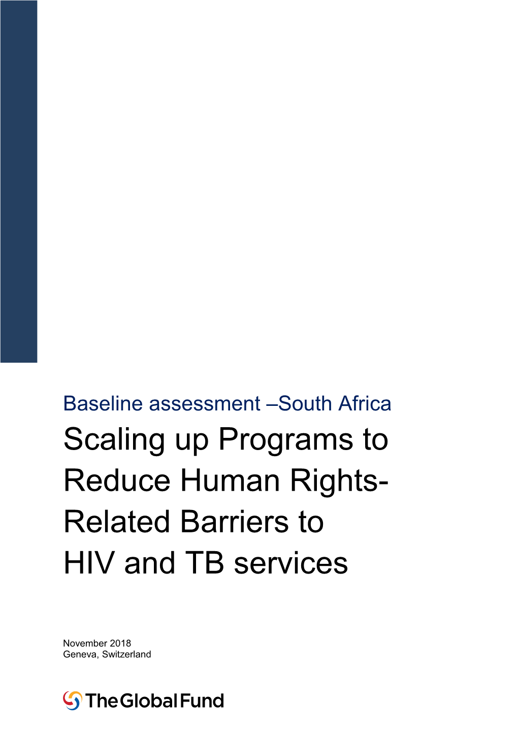 South Africa Scaling up Programs to Reduce Human Rights- Related Barriers to HIV and TB Services