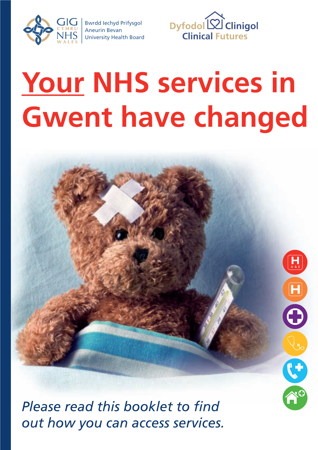 Your NHS Services in Gwent Have Changed