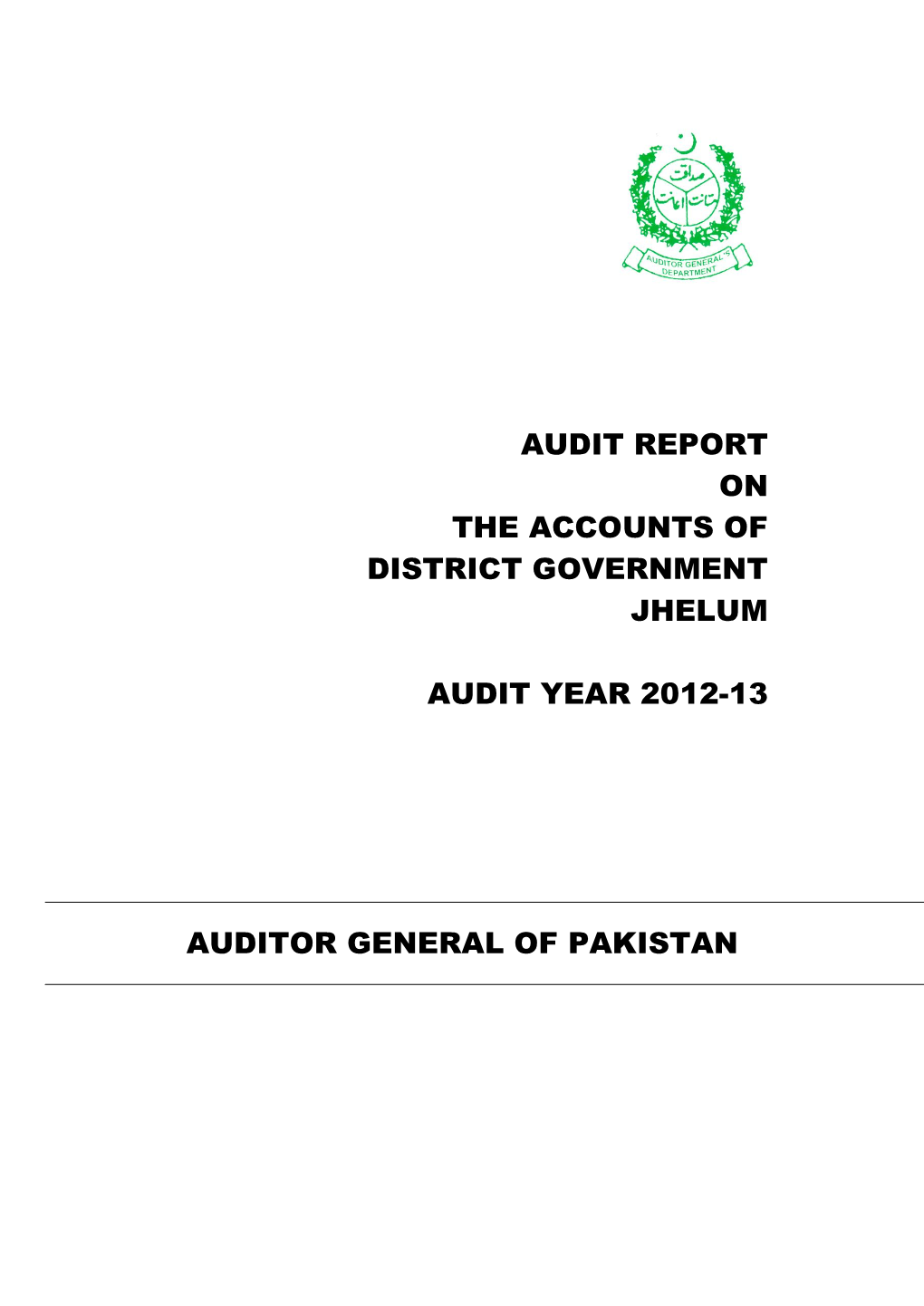 Audit Report on the Accounts of District Government Jhelum