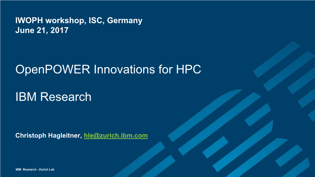 Openpower Innovations for HPC IBM Research