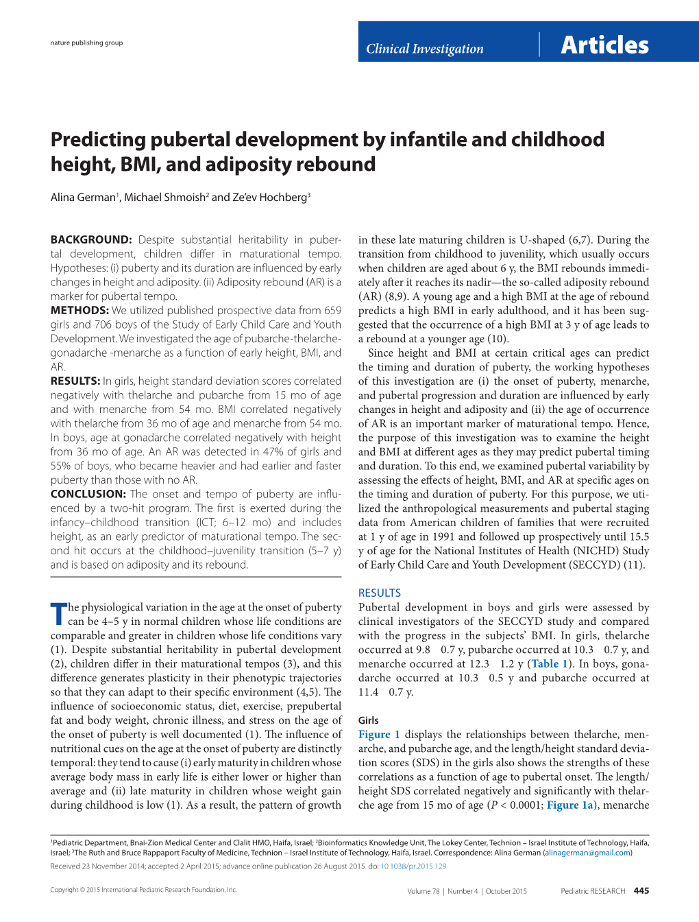 Predicting Pubertal Development by Infantile and Childhood Height, BMI, and Adiposity Rebound