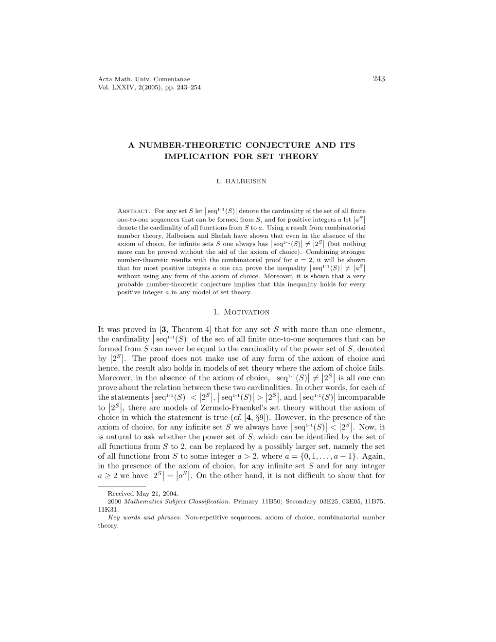 243 a NUMBER-THEORETIC CONJECTURE and ITS IMPLICATION for SET THEORY 1. Motivation It Was Proved In