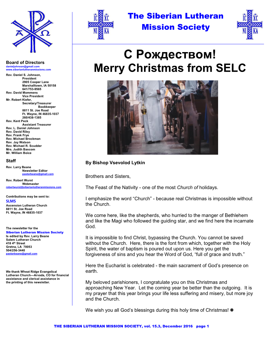 С Рождеством! Board of Directors Danieljohnson@Gmail.Com Merry Christmas from SELC Rev