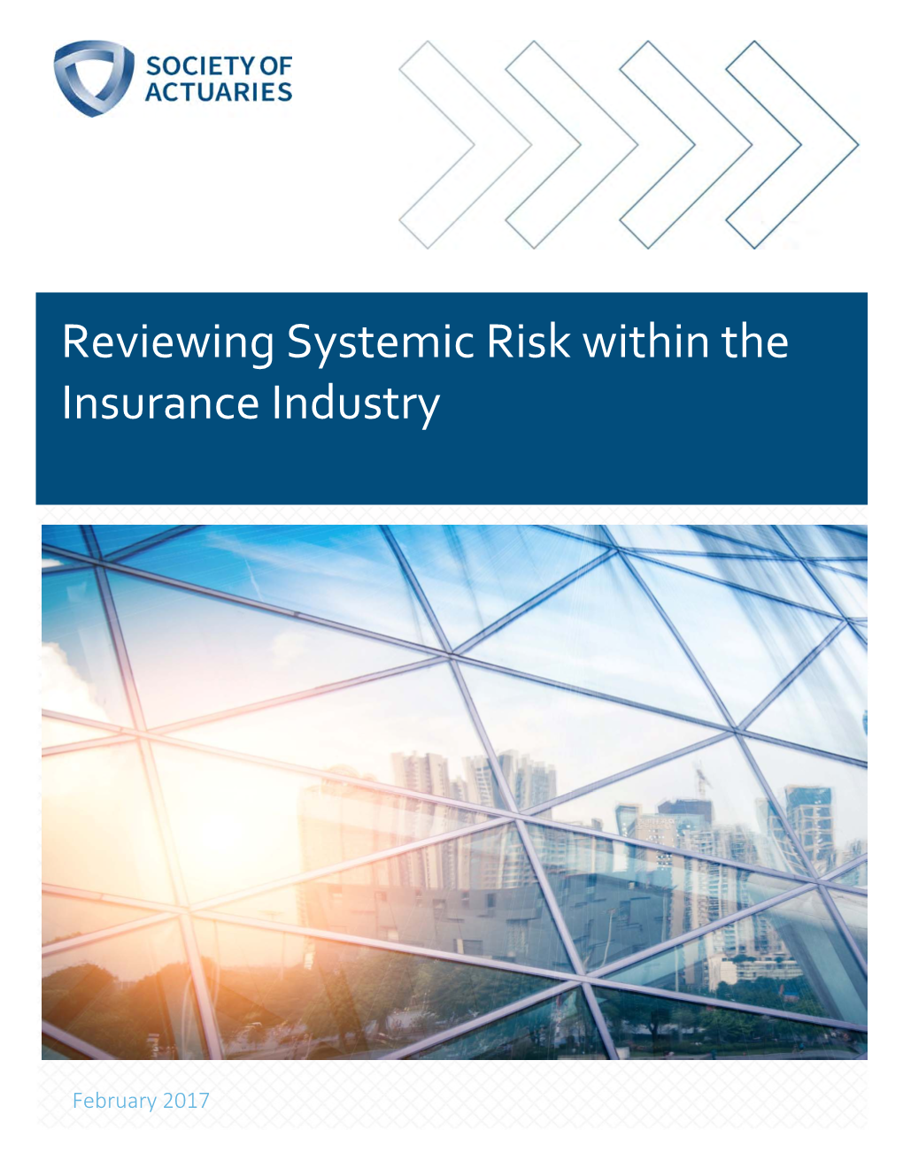 Reviewing Systemic Risk Within the Insurance Industry