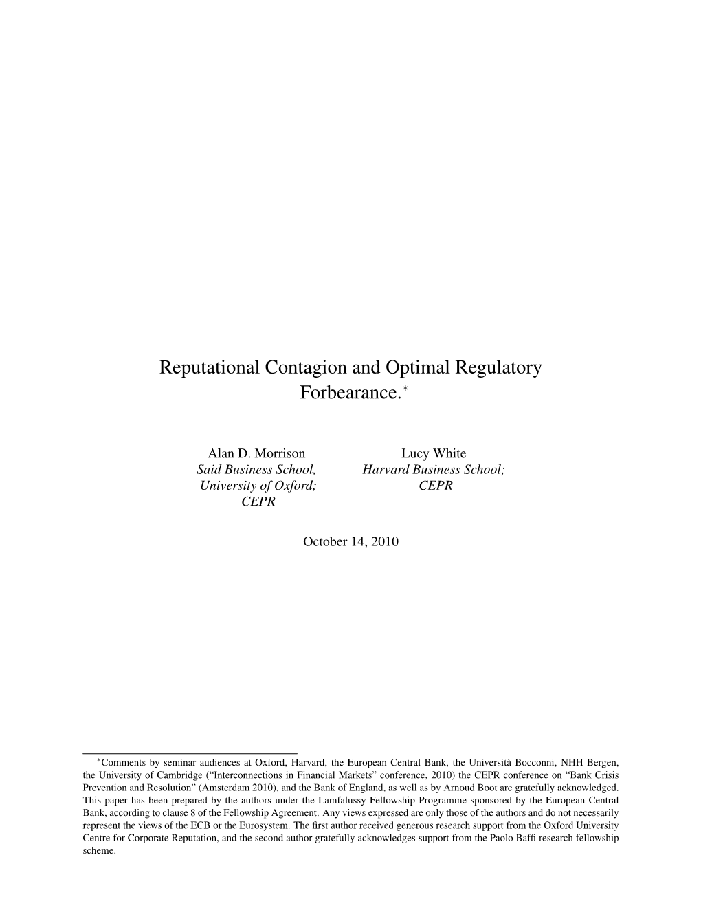 Reputational Contagion and Optimal Regulatory Forbearance.∗