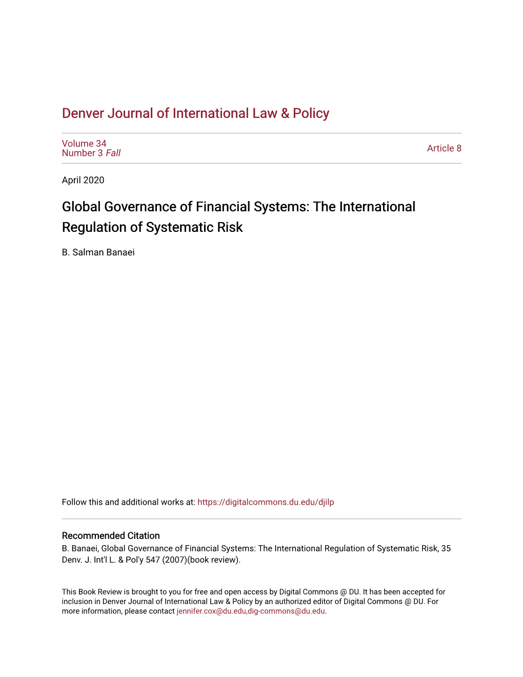 Global Governance of Financial Systems: the International Regulation of Systematic Risk