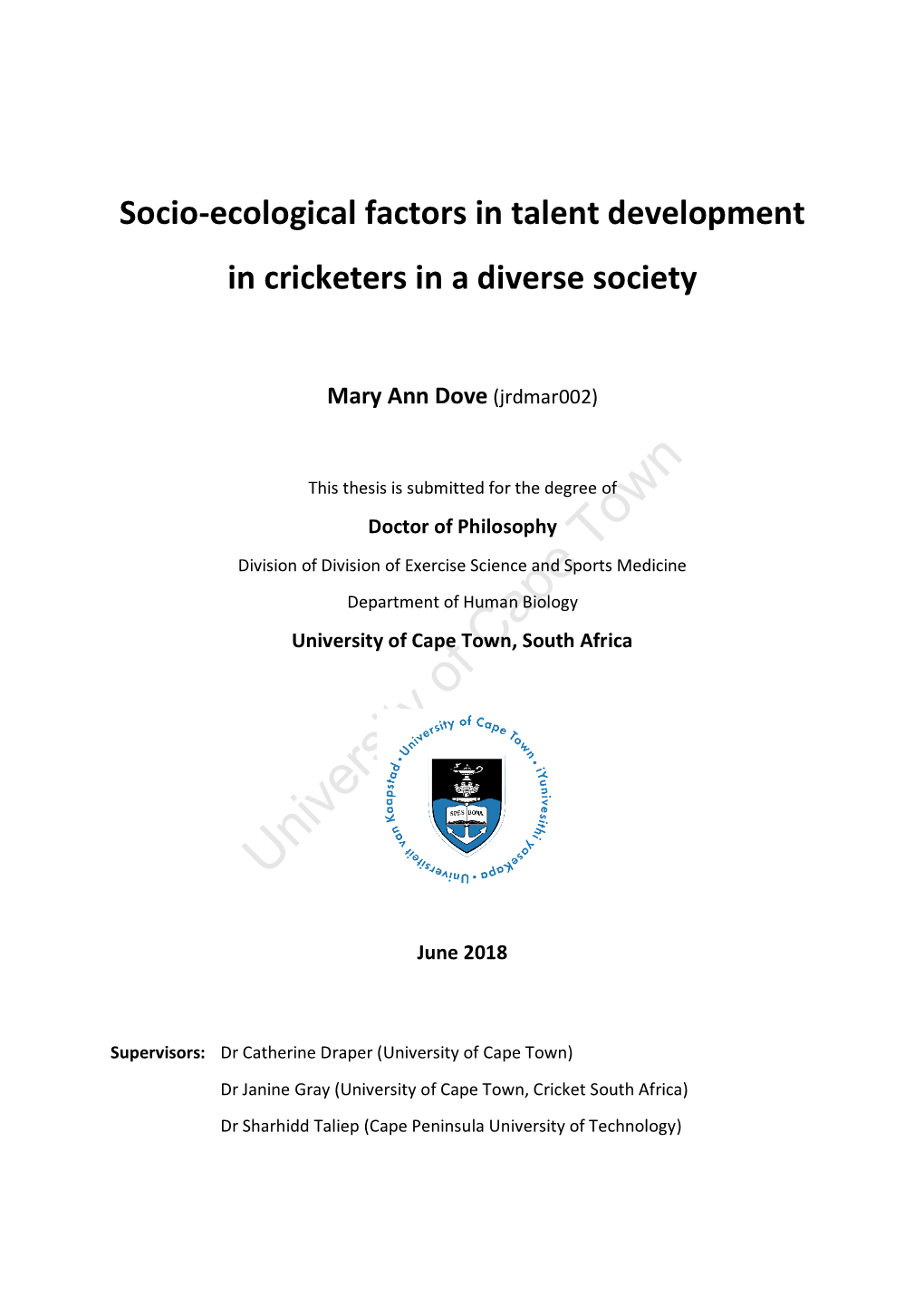 Socio-Ecological Factors in Talent Development in Cricketers in a Diverse Society