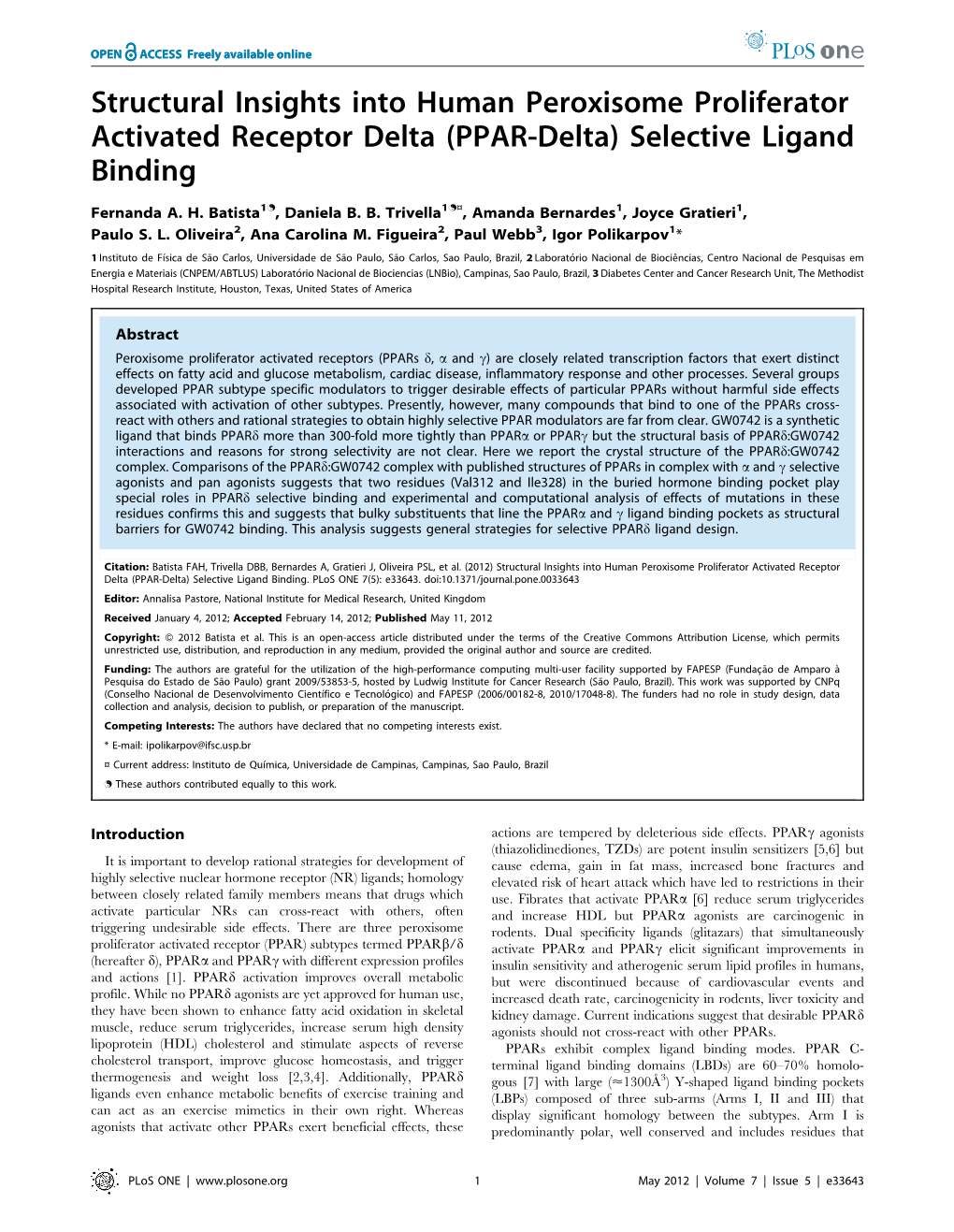 Structural Insights Into Human Peroxisome Proliferator Activated Receptor Delta (PPAR-Delta) Selective Ligand Binding