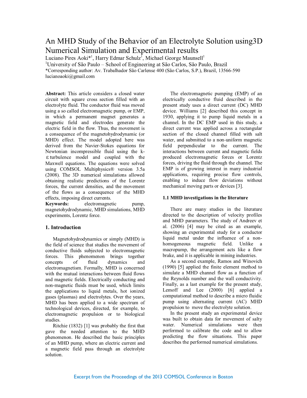 An MHD Study of the Behavior of an Electrolyte Solution Using3d