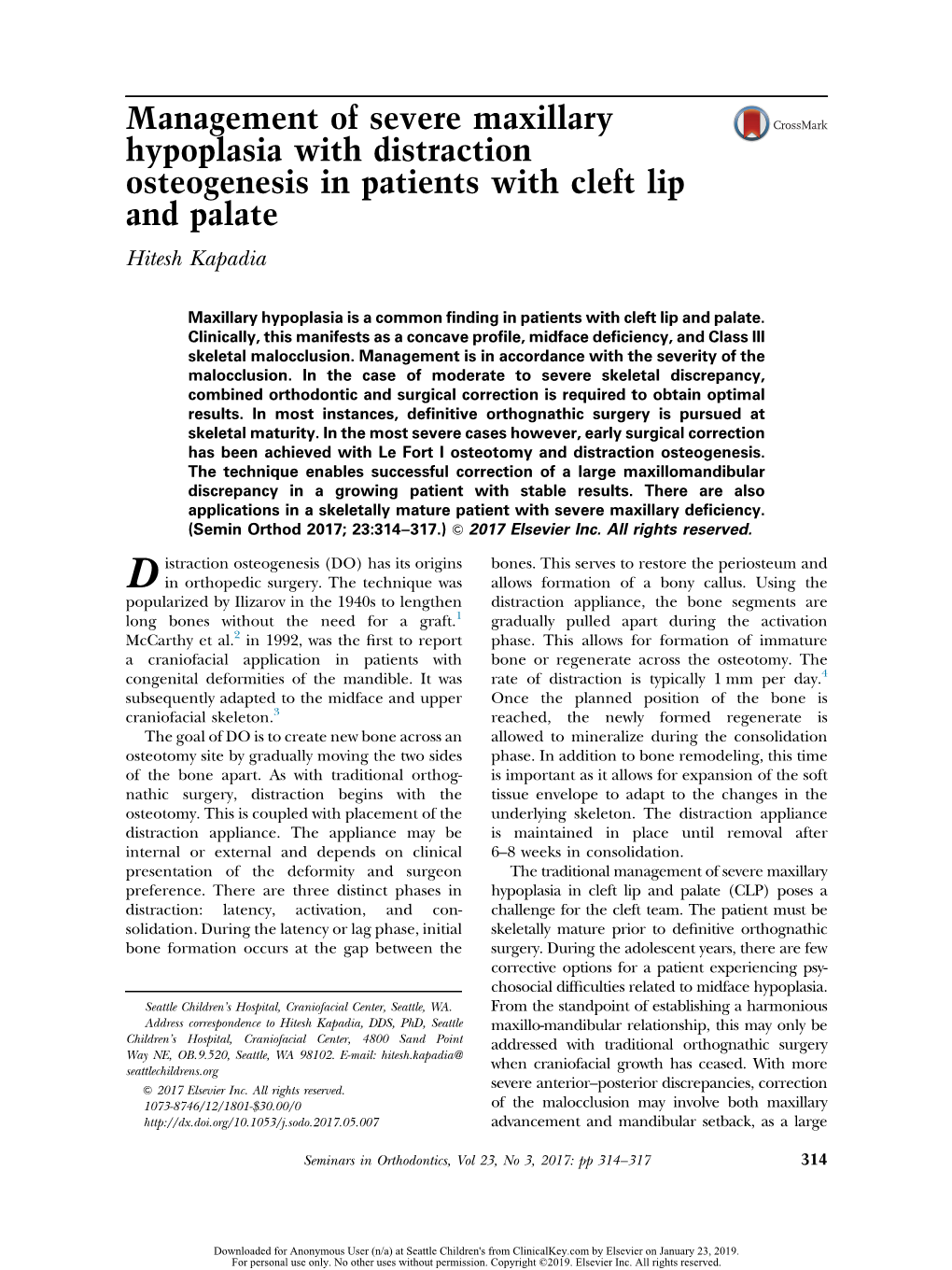 Management of Severe Maxillary Hypoplasia with Distraction Osteogenesis in Patients with Cleft Lip and Palate Hitesh Kapadia