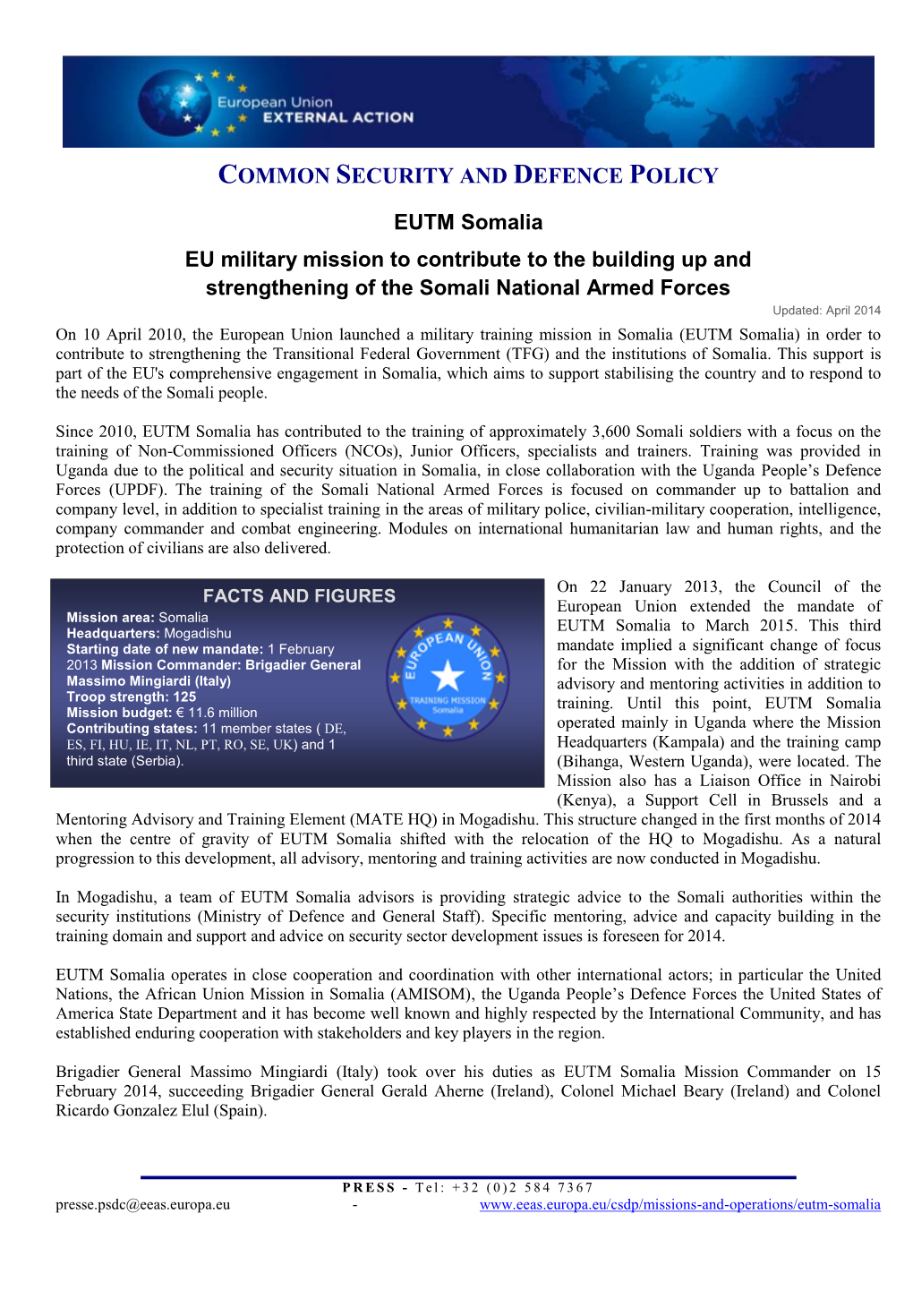 EUTM Somalia EU Military Mission to Contribute to the Building up and Strengthening of the Somali National Armed Forces